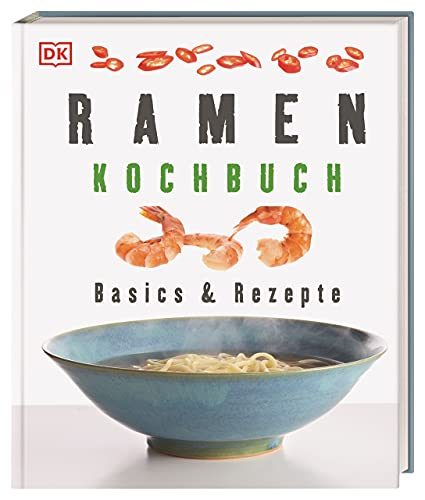 Ramen-Kochbuch: Basics & Rezepte – Nell Benton