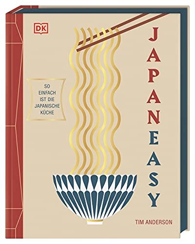 Japaneasy – So einfach ist die japanische Küche