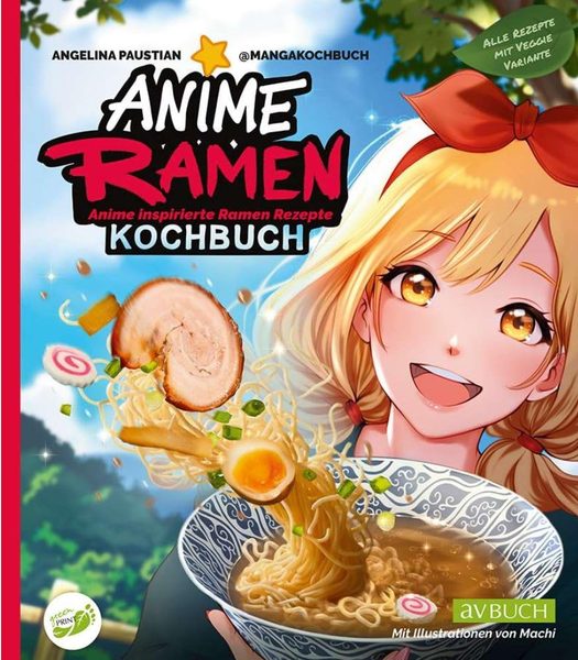 Anime Ramen Kochbuch – inspiriert von Naruto, Demon Slayer & Co.